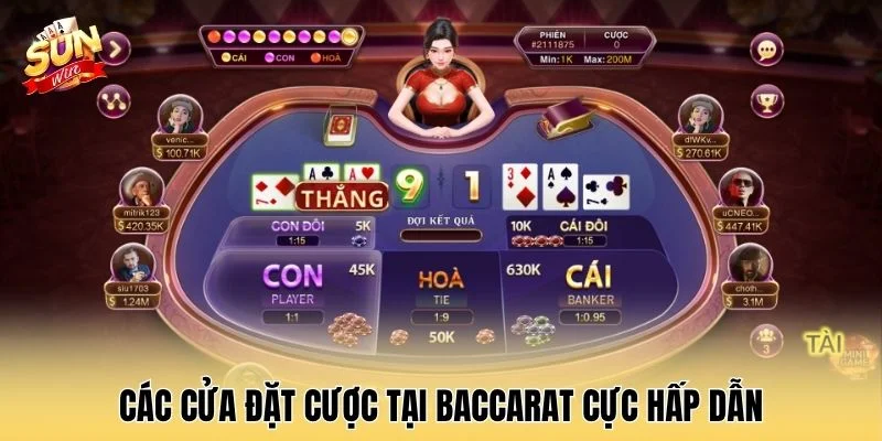 Các cửa đặt cược tại Baccarat cực hấp dẫn