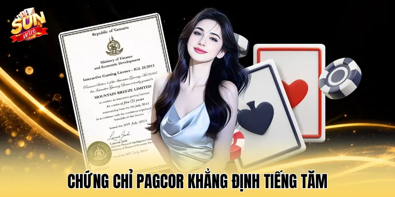 Chứng chỉ PAGCOR khẳng định tiếng tăm