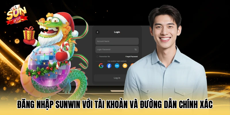 Đăng nhập SUNWIN với tài khoản và đường dẫn chính xác