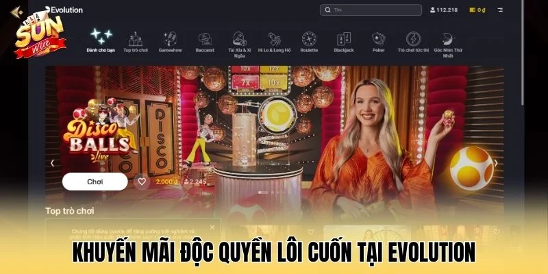 Khuyến mãi độc quyền lôi cuốn tại EVOLUTION